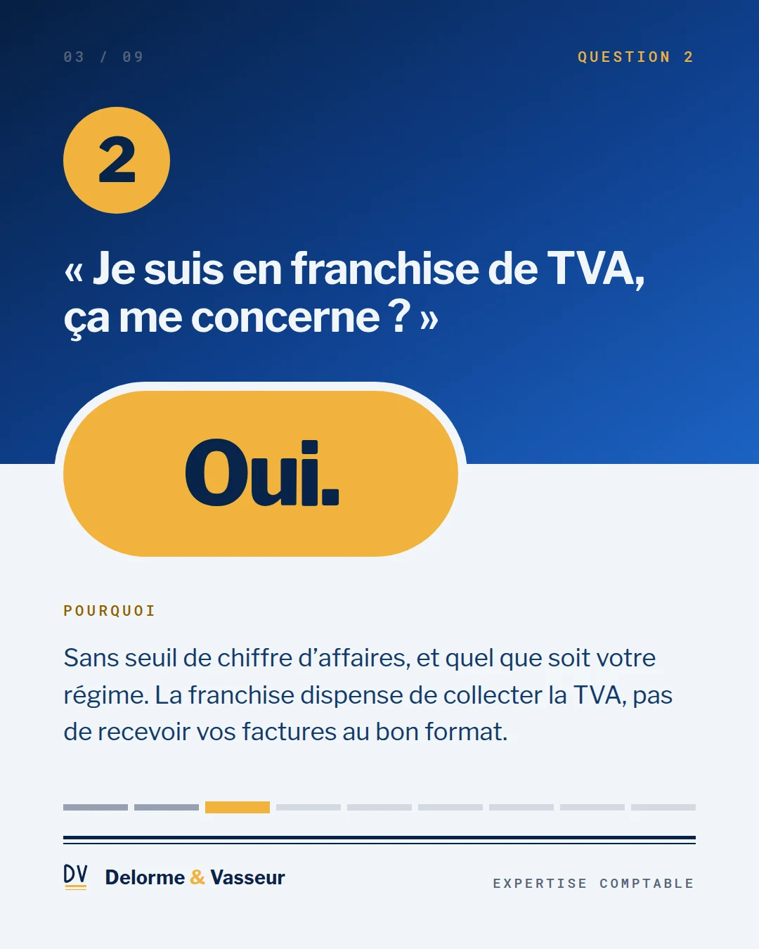Slide 3, la franchise de TVA ne dispense de rien